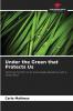 Under the Green that Protects Us