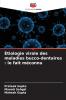 Étiologie virale des maladies bucco-dentaires