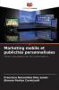 Marketing mobile et publicités personnalisées