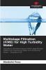Multistage Filtration (FiME) for High Turbidity Water