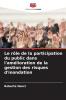 Le rôle de la participation du public dans l'amélioration de la gestion des risques d'inondation