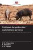 Pratiques de gestion des exploitations porcines