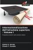 Internazionalizzazione dell'istruzione superiore - Volume I