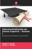 Internacionalização do Ensino Superior - Volume I