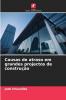 Causas de atraso em grandes projectos de construção