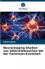 Neuroimaging-Studien von Gehirnnetzwerken bei der Parkinson-Krankheit