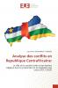 Analyse des conflits en Republique Centrafricaine