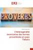 L'hétérogénéité énonciative des formes proverbiales en pays Tiebara