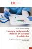 L'analyse statistique de données en sciences biomédicales