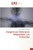 Imagerie par Résonance Magnétique
