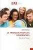LE FRANÇAIS POUR LES GÉOGRAPHES