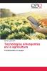 Tecnologías emergentes en la agricultura