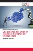 Los órdenes del amor en infancia y derechos en trabajo social