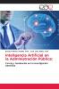 Inteligencia Artificial en la Administración Pública