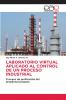 LABORATORIO VIRTUAL APLICADO AL CONTROL DE UN PROCESO INDUSTRIAL