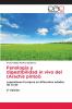 Fenología y digestibilidad in vivo del (Arachis pintoi)