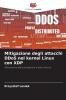Mitigazione degli attacchi DDoS nel kernel Linux con XDP