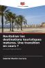 Revitaliser les destinations touristiques matures. Une transition en cours ?