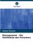 Management - Die Sichtweise des Forschers