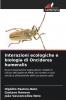 Interazioni ecologiche e biologia di Oncideres humeralis