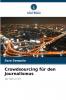 Crowdsourcing für den Journalismus