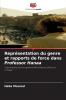 Représentation du genre et rapports de force dans Professor Hanaa