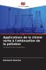 Applications de la chimie verte à l'atténuation de la pollution
