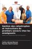 Gestion des catastrophes et instructions de premiers secours chez les enseignants