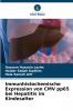 Immunhistochemische Expression von CMV pp65 bei Hepatitis im Kindesalter