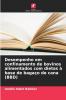 Desempenho em confinamento de bovinos alimentados com dietas à base de bagaço de cana (BBD)