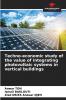 Techno-economic study of the value of integrating photovoltaic systems in vertical buildings