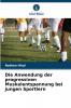 Die Anwendung der progressiven Muskelentspannung bei jungen Sportlern