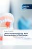 Dental Implantology and Bone Reconstruction in Oral Surgery