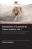 Introduction à la pensée de Tubias Capaina Vol. I