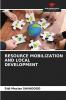 RESOURCE MOBILIZATION AND LOCAL DEVELOPMENT