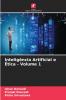Inteligência Artificial e Ética - Volume 1