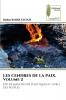 LES CENDRES DE LA PAIX. Volume 2