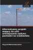 Alternatywny projekt mający na celu zmniejszenie wpływu pochodni na środowisko