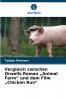 Vergleich zwischen Orwells Roman „Animal Farm und dem Film „Chicken Run