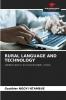 RURAL LANGUAGE AND TECHNOLOGY