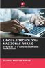 LÍNGUA E TECNOLOGIA NAS ZONAS RURAIS