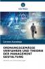 ORDNUNGSGEMÄSSE VERFAHREN UND THEORIE DER MANAGEMENT GESTALTUNG