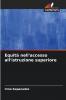 Equità nell'accesso all'istruzione superiore