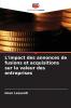 L'impact des annonces de fusions et acquisitions sur la valeur des entreprises