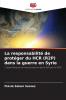 La responsabilité de protéger du HCR (R2P) dans la guerre en Syrie