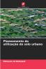 Planeamento da utilização do solo urbano
