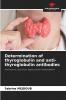 Determination of thyroglobulin and anti-thyroglobulin antibodies