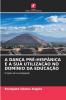 A DANÇA PRÉ-HISPÂNICA E A SUA UTILIZAÇÃO NO DOMÍNIO DA EDUCAÇÃO