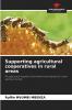 Supporting agricultural cooperatives in rural areas