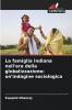 La famiglia indiana nell'era della globalizzazione
